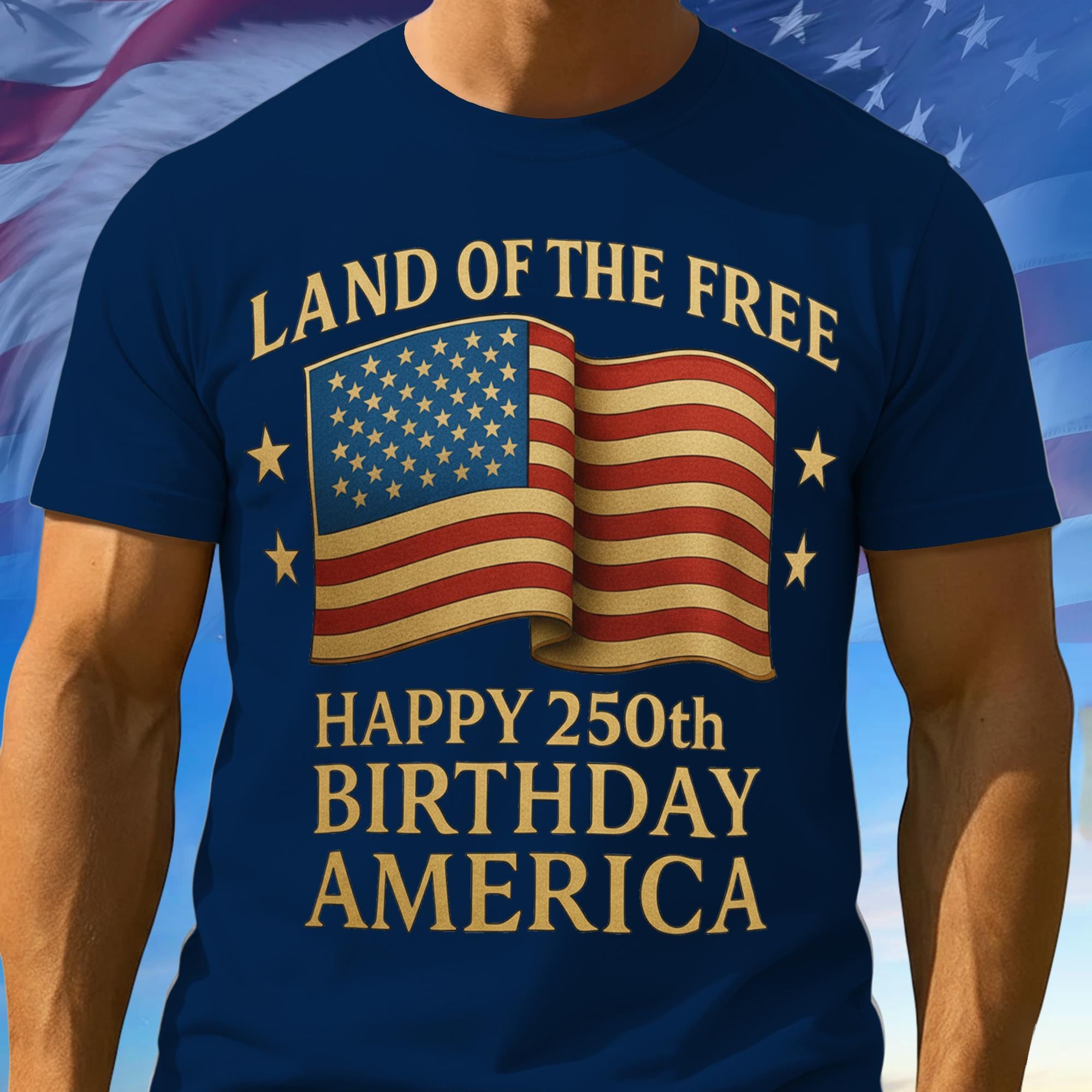 250 Anniversary USA Shirt Mens, Land Of The Free Independence Day Shirt, 1776–2026 Tee, American Patriotic Gifts, Independence Day Gift